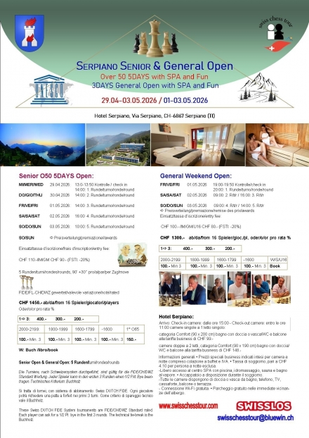 Senior O50 Open: 29.04-03.05.2026 / General Open: 01-03.2026 - Swiss CHess Tour
