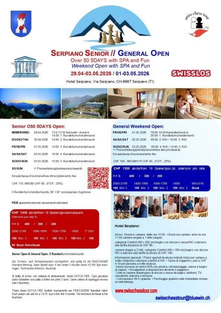 Senior O50 Open: 29.04-03.05.2026 / General Open: 01-03.05.2026 - Swiss CHess Tour