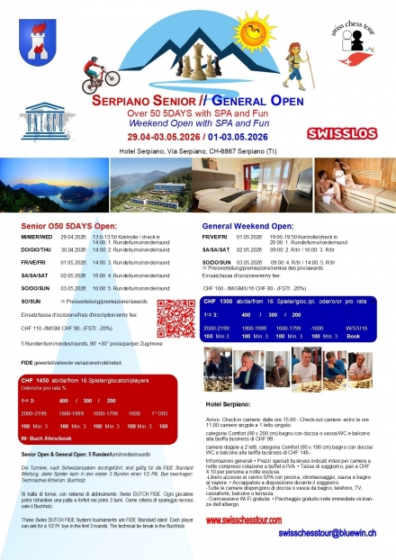 Senior O50 Open: 29.04-03.05.2026 / General Open: 01-03.05.2026 - Swiss CHess Tour