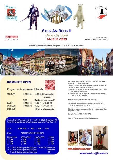 STEIN AM RHEIN 2, 14-16.11.2025 - Swiss CHess Tour