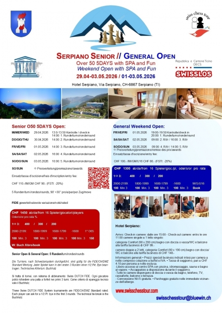 Senior O50 Open: 29.04-03.05.2026 / General Open: 01-03.05.2026 - Swiss CHess Tour