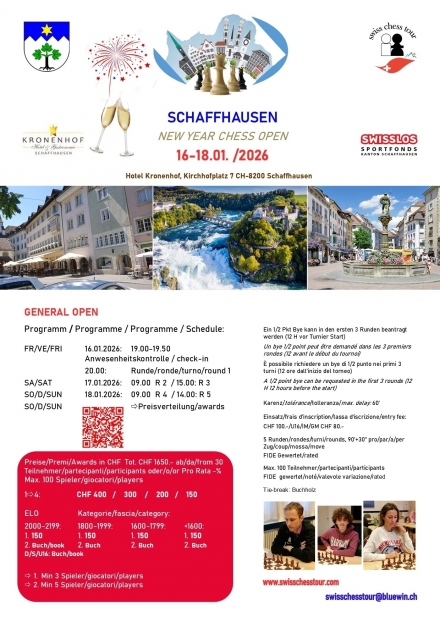 SCHAFFHAUSEN NEW YEAR OPEN, 16-18.01.2026 - Swiss CHess Tour
