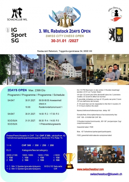5. WIL Rebstock 2DAYS OPEN, 30-31.01.2027 - Swiss CHess Tour