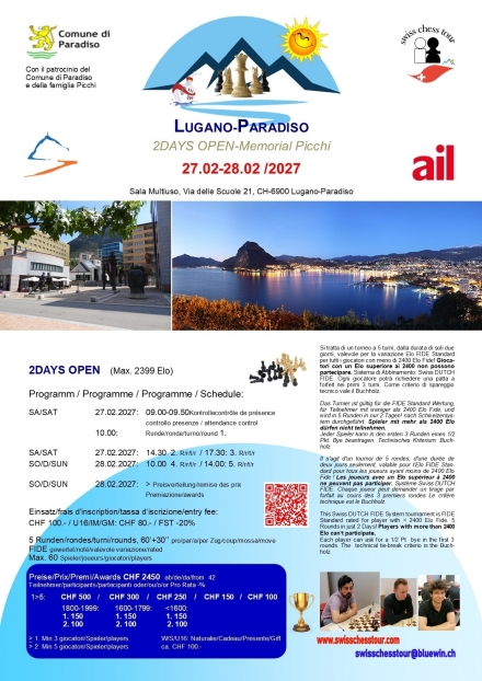 PARADISO 2DAYS OPEN Picchi 27-28.02 /2027 - Swiss CHess Tour