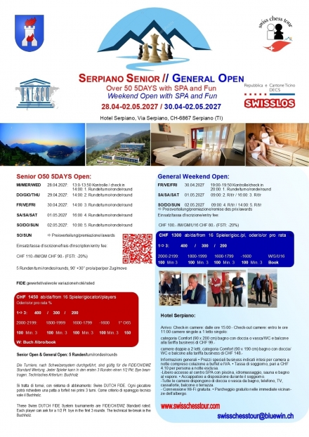 Senior O50 Open: 28.04-02.05.2027 / General 30.04-02.05.2027 - Swiss CHess Tour